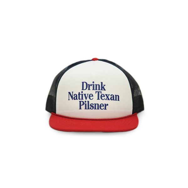 Drink Native Texan Trucker Hat