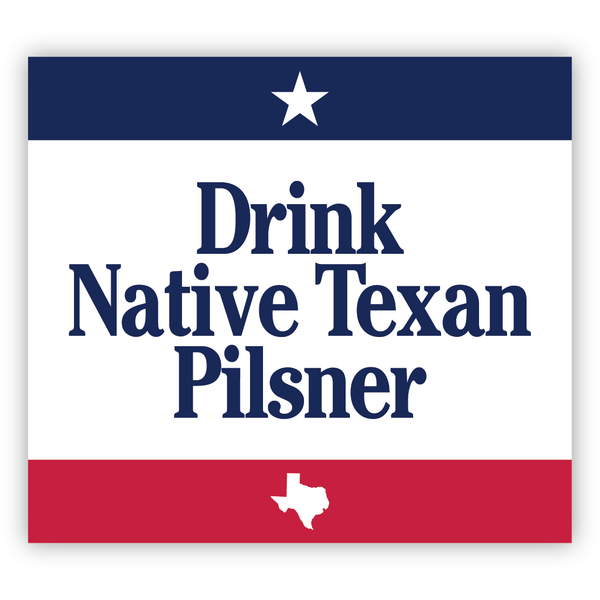Native Texan "Drink Native" Sticker